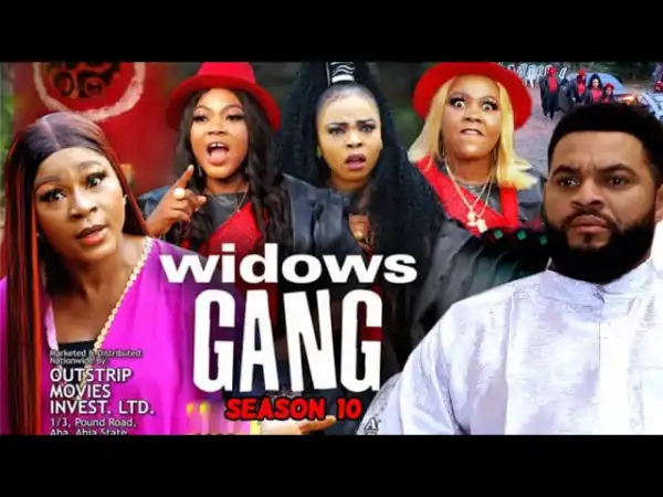 Widows Gang Season 10
