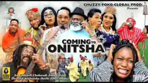 Coming To Onitsha (2023 Nollywood Movie)