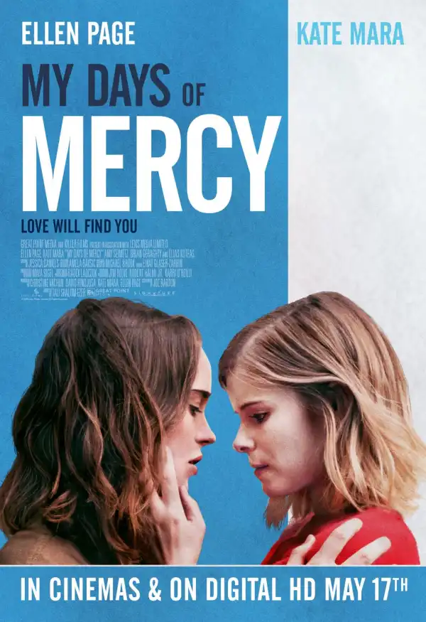 My Days Of Mercy (2017)
