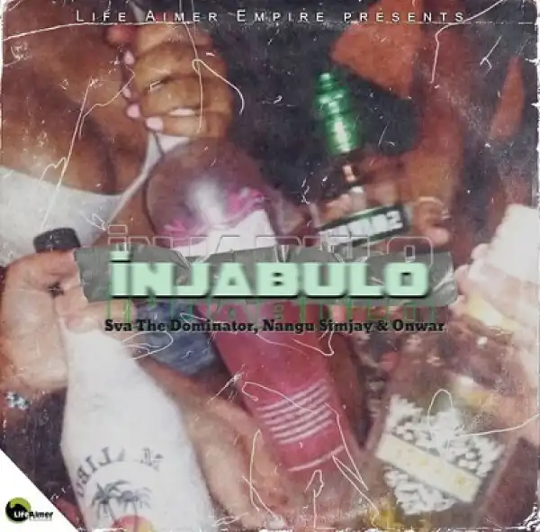 Sva The Dominator & Nangu Simjay & Onwar – Injabulo