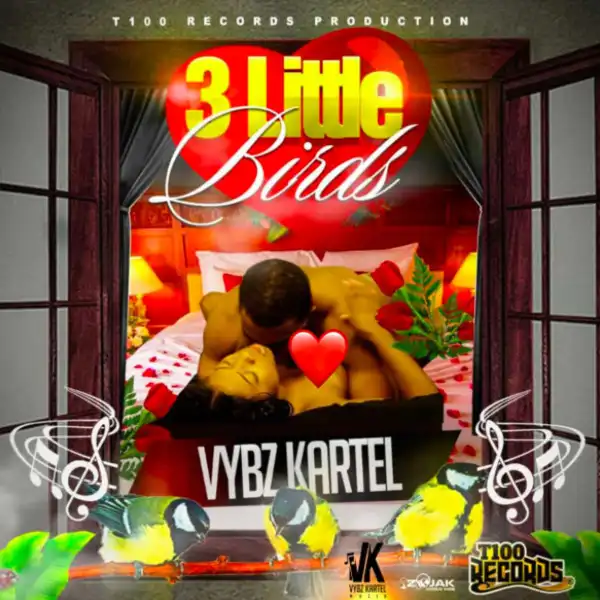 Vybz Kartel – 3 Little Birds
