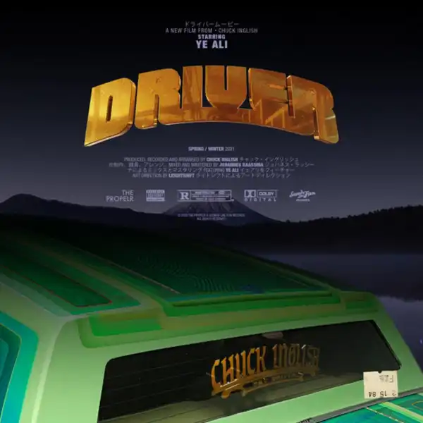 Chuck Inglish & Ye Ali – Driver
