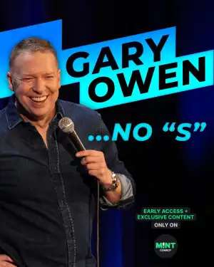 Gary Owen: No S (2025)