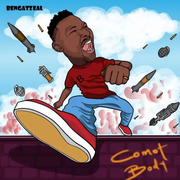 Bengatzeal – Comot Body
