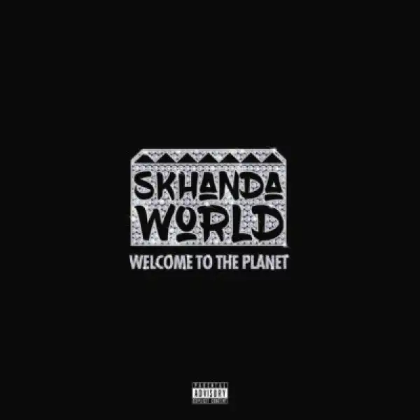 Skhandaworld – Welcome To The Planet (Album)