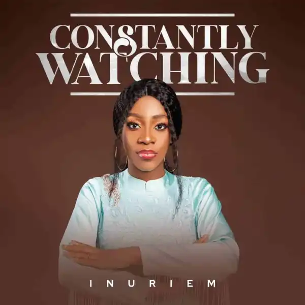 Inuriem – Constantly Watching
