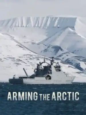 Arming The Arctic (2025)