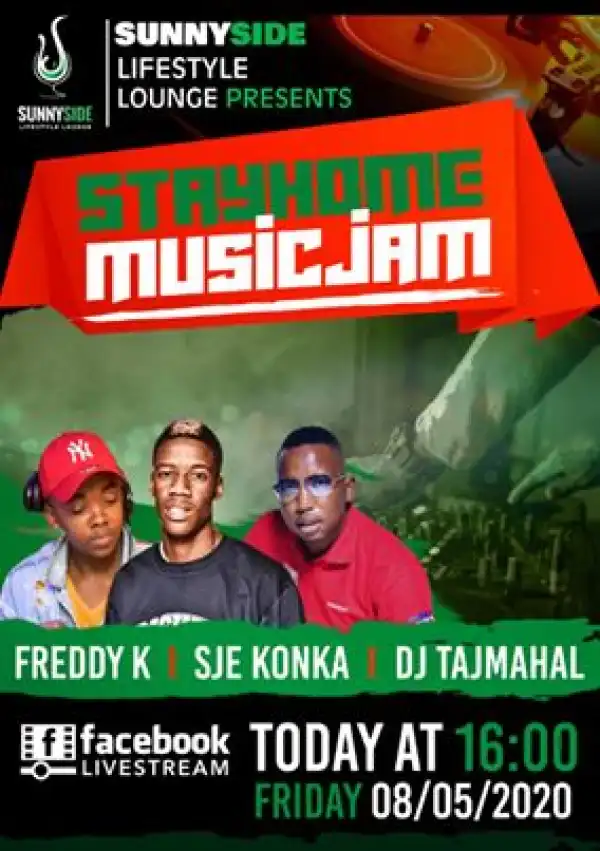 Sje Konka & Freddy K – Stayhome Music Jam