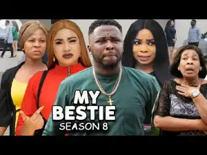 My Bestie Season 8