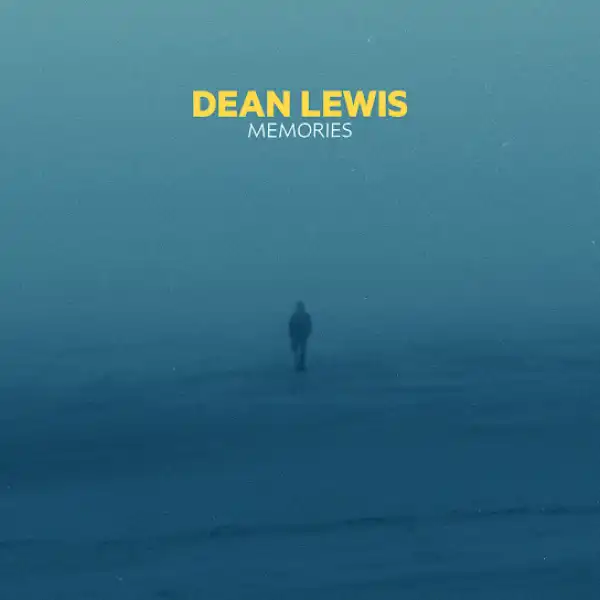 Dean Lewis – Memories