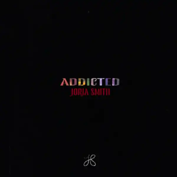 Jorja Smith – Addicted