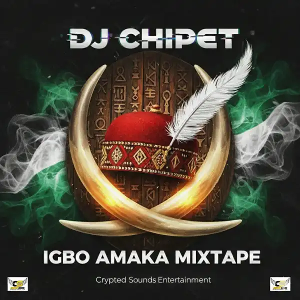 DJ Chipet - Igbo Amaka Mixtape