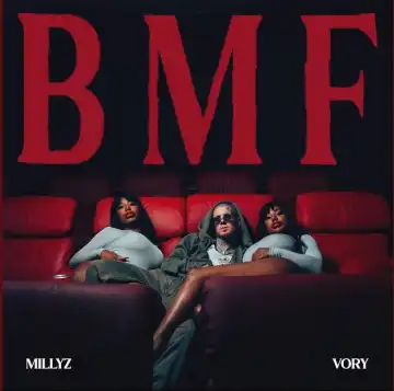 Millyz Ft. Vory – BMF