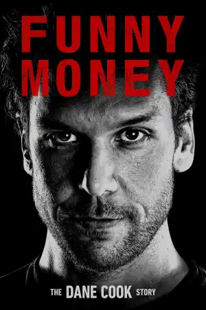 Funny Money: The Dane Cook Story (2026)