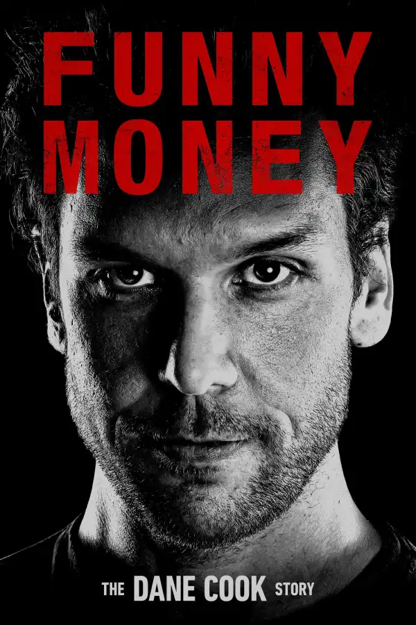 Funny Money: The Dane Cook Story (2026)