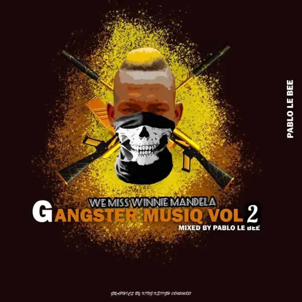 Pablo Le Bee – Gangster MusiQ Vol.2 (GrootmanSuff)
