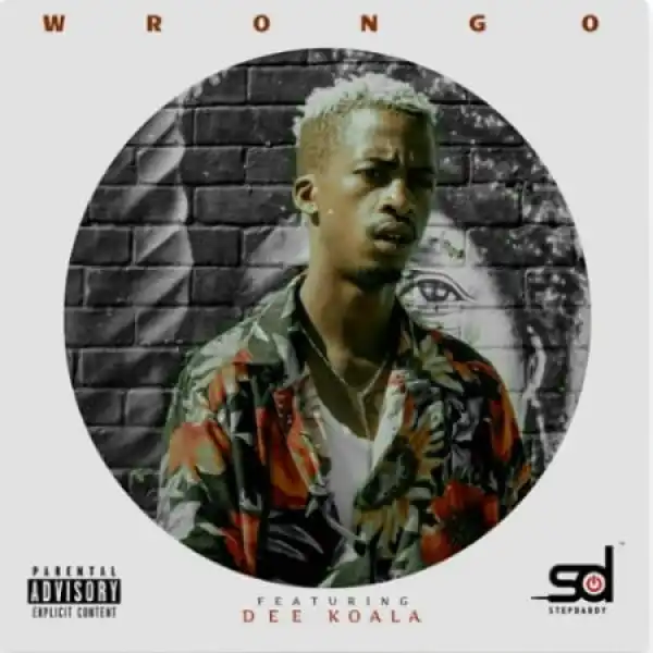 Stepdaddy – Wrongo ft. Dee Koala