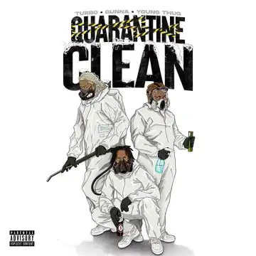 Turbo Ft. Gunna & Young Thug - Quarantine Clean
