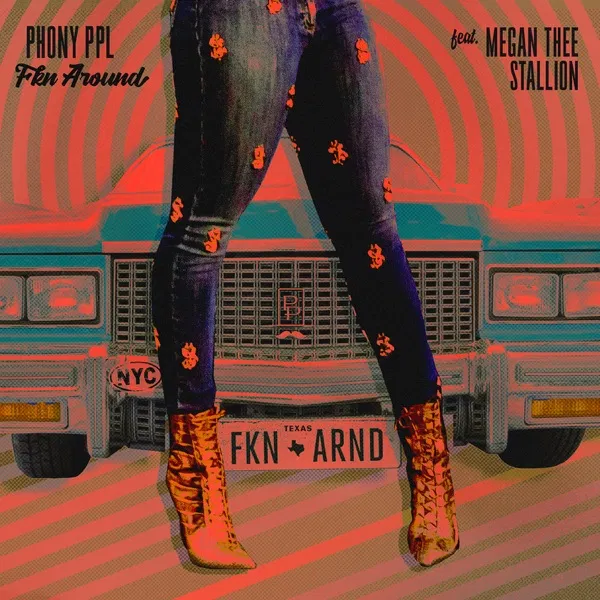 Phony Ppl Ft. Megan Thee Stallion – Fkn Around