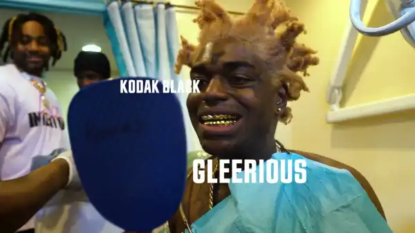 Kodak Black – Gleerious (Video)