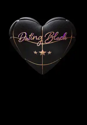 Dating Black Season 3