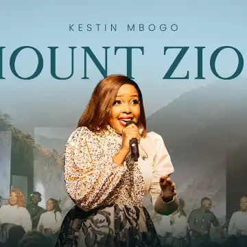 Kestin Mbogo – Mount Zion (Live)