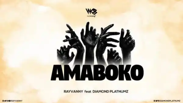 Rayvanny – Amaboko ft. Diamond Platnumz