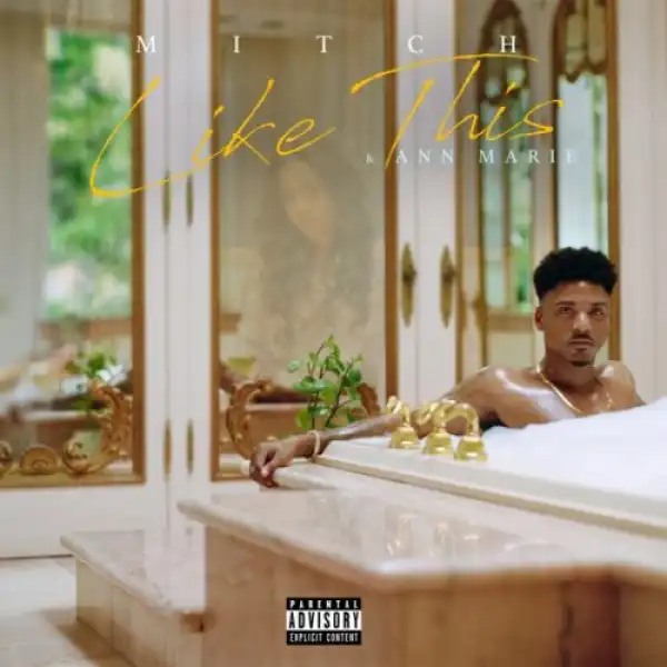 Mitch & Ann Marie – Like This