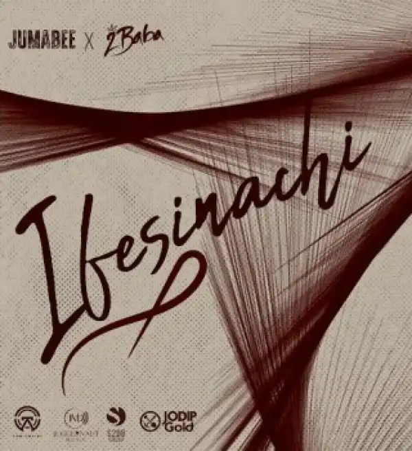 Jumabee – Ifesinachi Ft. 2baba