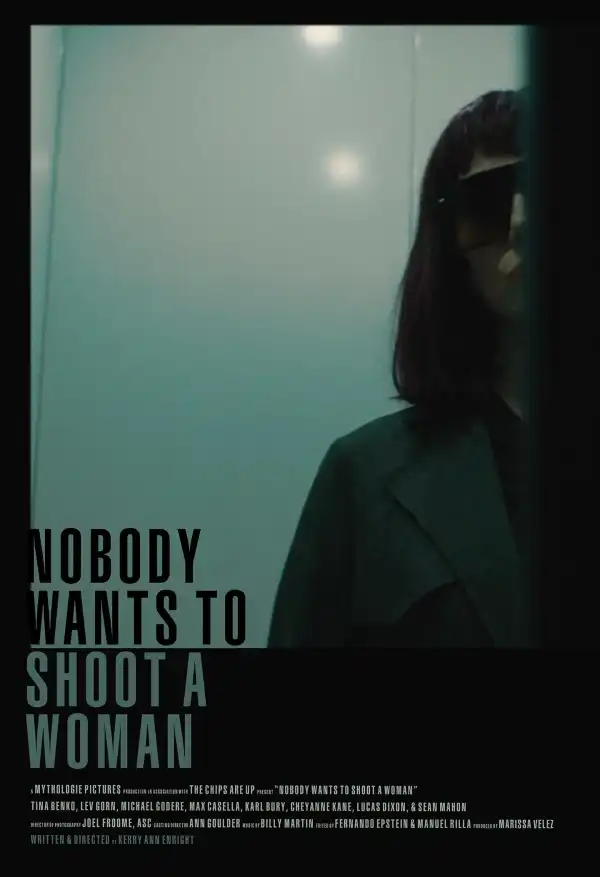 Nobody Wants to Shoot a Woman (2024)