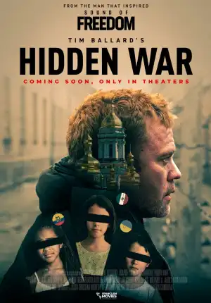 Tim Ballard's Hidden War (2025)