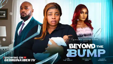 Beyond The Bump (2026 Nollywood Movie)