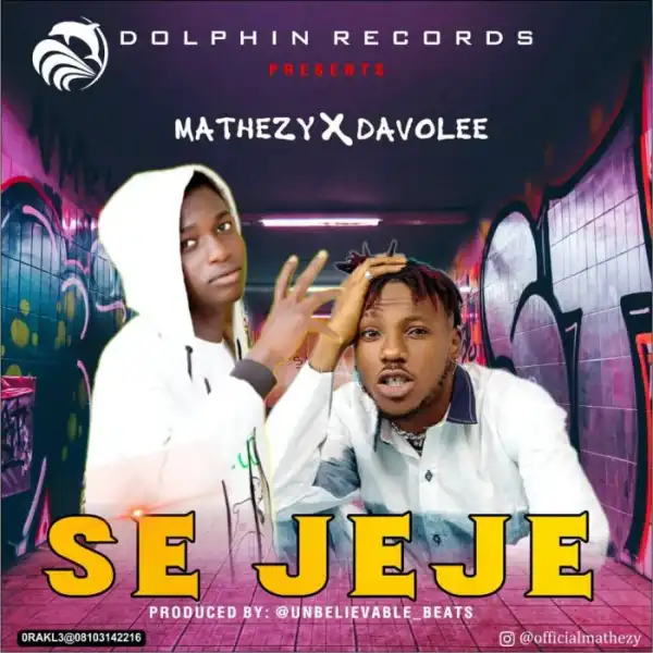 Mathezy Ft. Davolee – Se Jeje