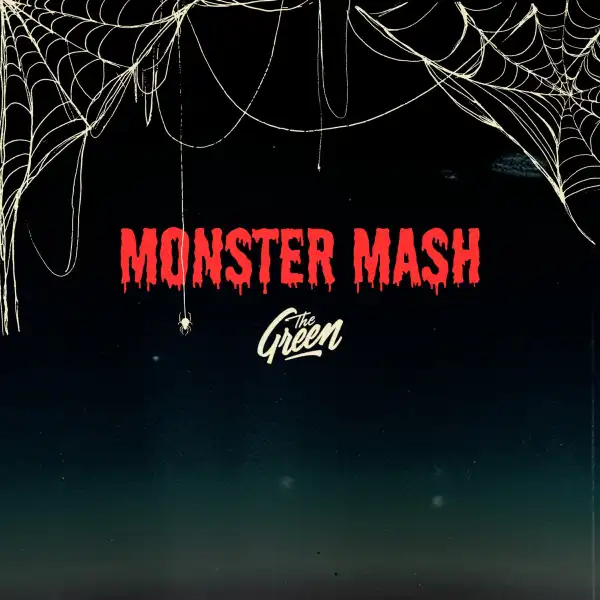The Green – Monster Mash