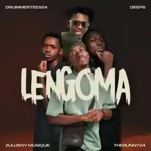 DrummeRTee924 – Lengoma ft ZuluBoy Musique, Deep6 & TheBunny04