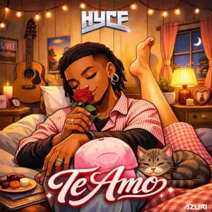Hyce - Te Amo