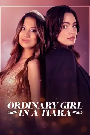 Ordinary Girl in a Tiara (2025)