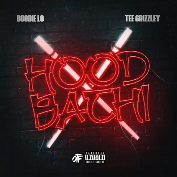 Doodie Lo – HOODBACHI ft. Tee Grizzley