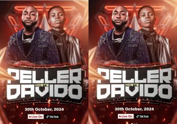 Peller Finally Announces Date to Host Davido Live on Tiktok With A Big Poster