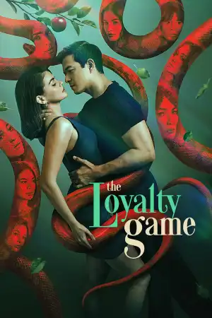 The Loyalty Game (2026) [Tagalog] (TV series)