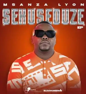 Msanza Lyon - Sekuseduze (EP)