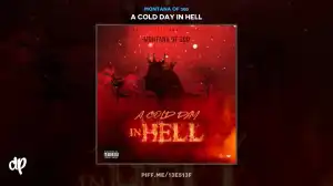 Montana of 300 - A Cold Day In Hell (Album)