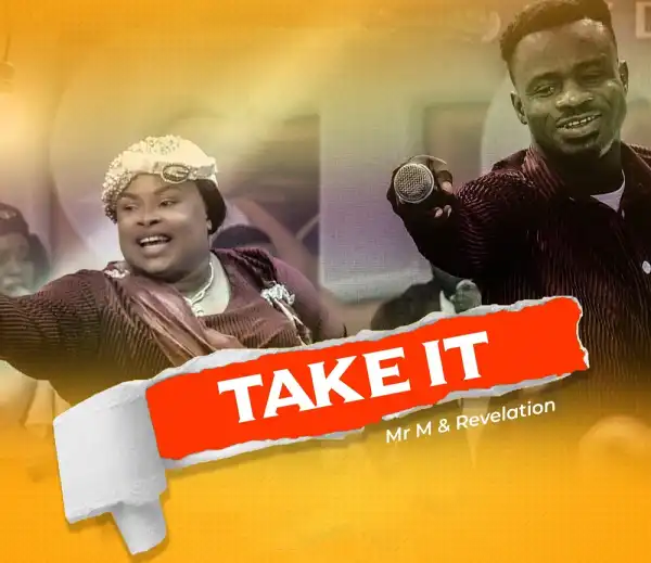 Mr. M & Revelation - Take It