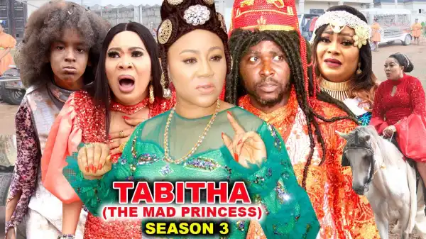 Tabitha The Mad Princess Season 3