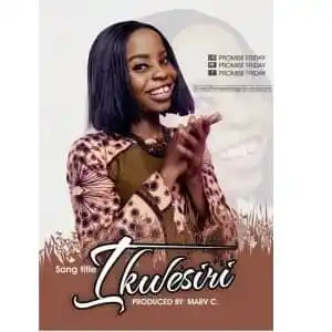 Promise Friday – Ikwesiri
