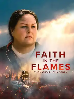 Faith in the Flames The Nichole Jolly Story (2025)