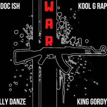 Kool G Rap Ft. Billy Danze & King Gordy – War