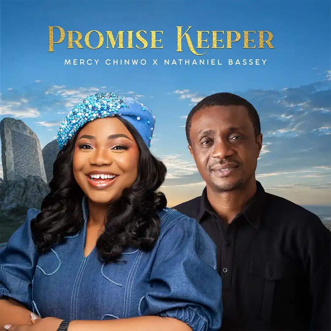 Mercy Chinwo – Promise Keeper ft. Nathaniel Bassey