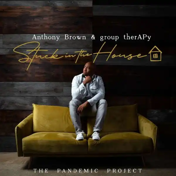 Anthony Brown – Something Good