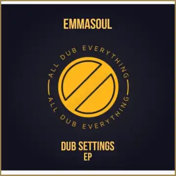 Emmasoul – Dub Settings (EP)